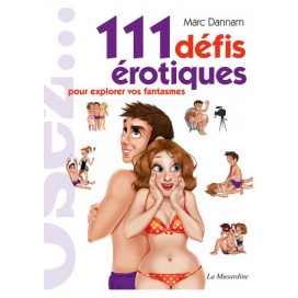 Osez... 111 Erotic challenges